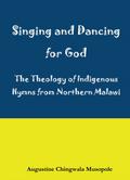 Musopole: Singing and Dancing for God