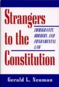 Strangers to the Constitution