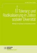 Toleranz und Radikalisierung in Zeiten sozialer Di