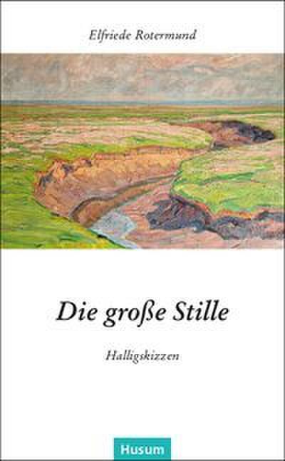 Die große Stille