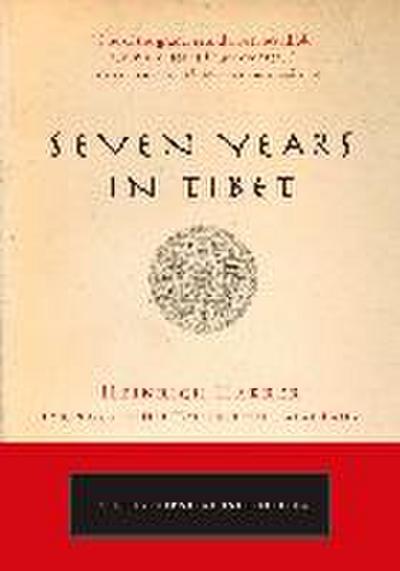 Seven Years in Tibet: The Deluxe Edition (Cornerstone Editions)