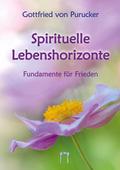 Spirituelle Lebenshorizonte
