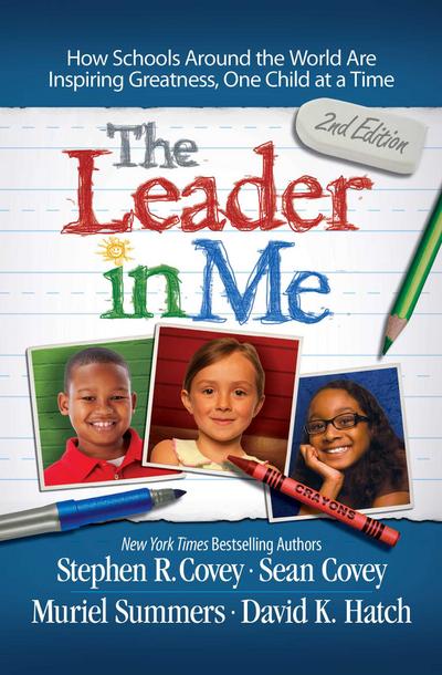 Covey, S: Leader in Me