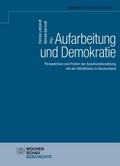 Aufarbeitung und Demokratie
