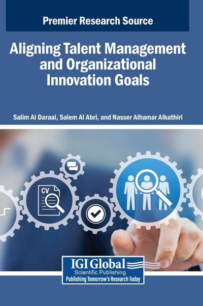 Aligning Talent Management and Organizational Innovation Goals