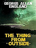 The Thing From -- "Outside"