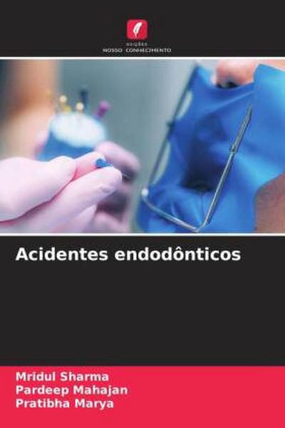 Acidentes endodônticos