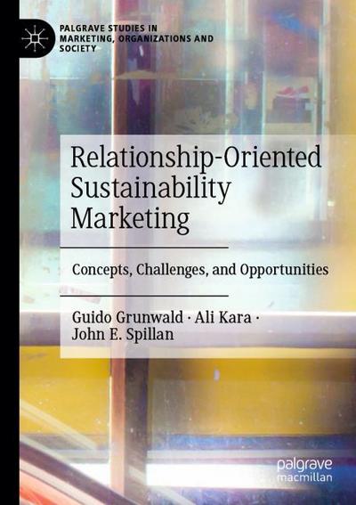 Relationship-Oriented Sustainability Marketing