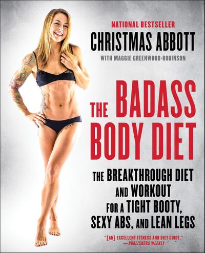 The Badass Body Diet