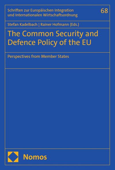 The Common Security and Defence Policy of the EU