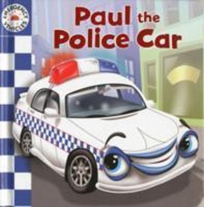 Emergency Vehicles - Paul the Police Car