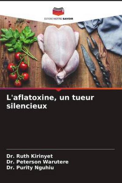 L’aflatoxine, un tueur silencieux