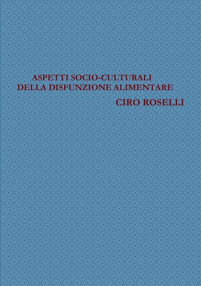 Aspetti Socio-Culturali Della Disfunzione Alimentare