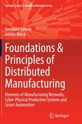Foundations & Principles of Distributed Manufa
