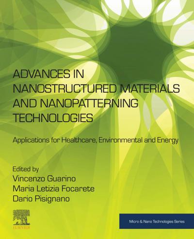 Advances in Nanostructured Materials and Nanopatterning Technologies