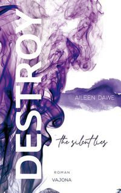 DESTROY the silent lies
