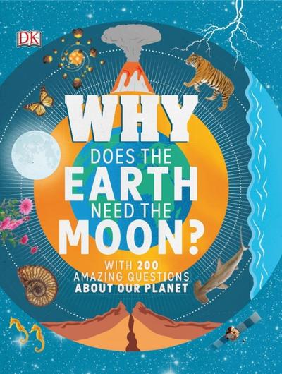 Why Does the Earth Need the Moon?