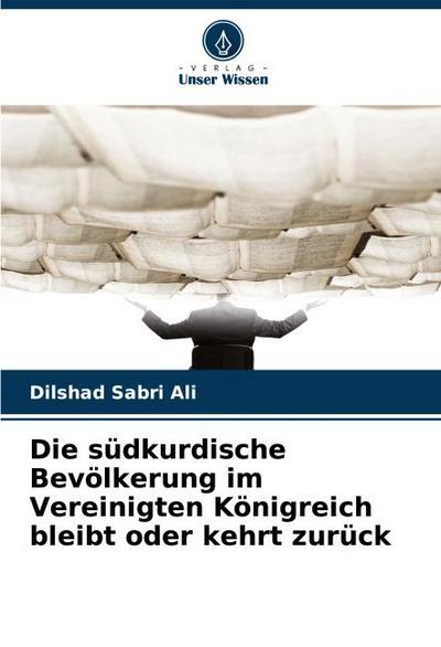 Die südkurdische Bevölkerung im Vereinigten Königreich bleibt oder kehrt zurück