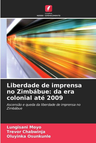 Liberdade de imprensa no Zimbábue: da era colonial até 2009