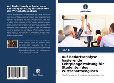 Auf Bedarfsanalyse basierende Lehrplangestaltung für Studenten des Wirtschaftsenglisch