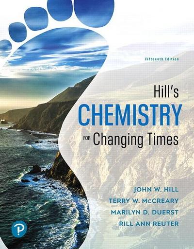 Hill’s Chemistry for Changing Times