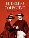 El delito colectivo