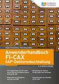 Anwenderhandbuch FI-CAx (SAP-Debitorenbuchhaltung), 2., erweiterte Auflage