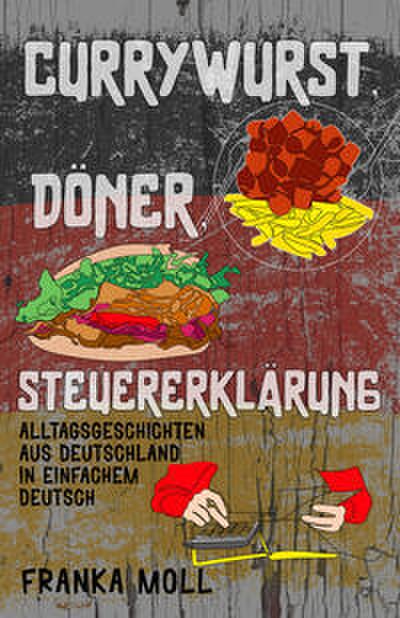 Currywurst, Döner, Steuererklärung