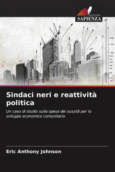 Sindaci neri e reattività politica