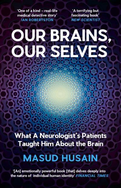 Our Brains, Our Selves