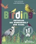 Birding - Entdecke die Wunderwelt der Vögel