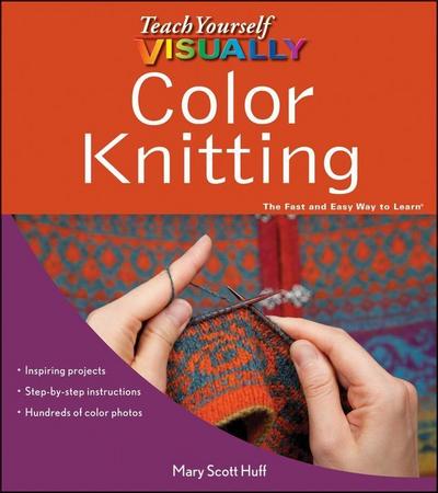 Teach Yourself VISUALLY Color Knitting