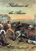 Flashman at the Alamo (Thomas Flashman Adventures, #9)