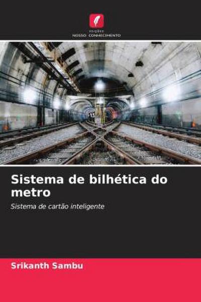 Sistema de bilhética do metro
