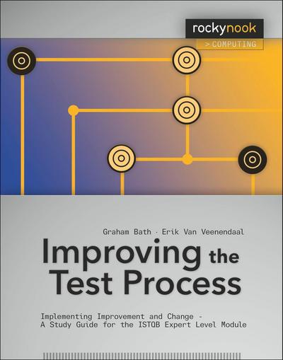 Bath, G: Improving the Test Process