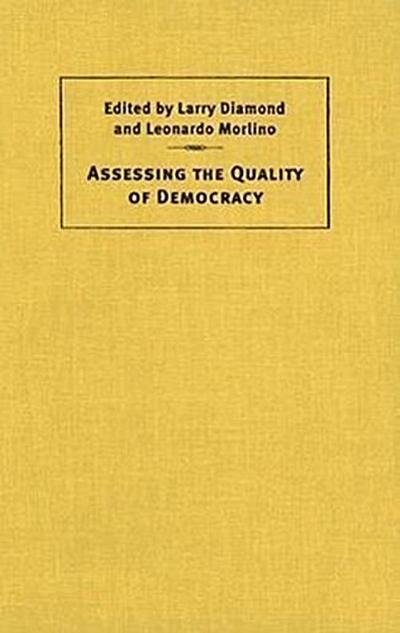 Assessing the Quality of Democracy