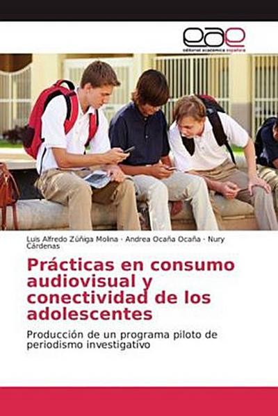 Prácticas en consumo audiovisual y conectividad de los adolescentes