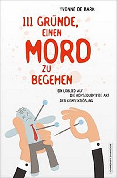 111 Gründe, einen Mord zu begehen