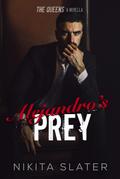 Alejandro’s Prey (The Queens, #1.5)