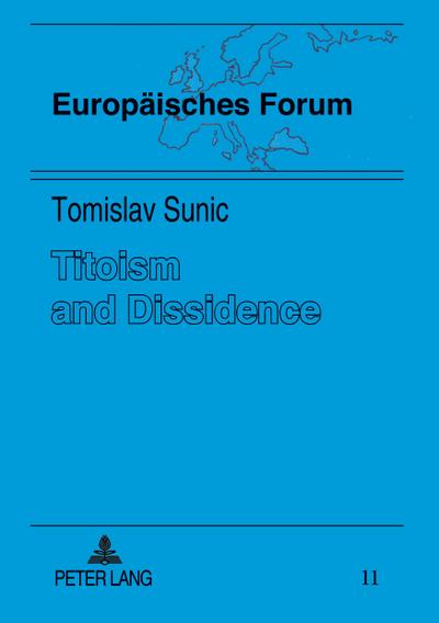 Titoism and Dissidence