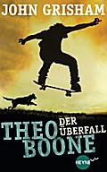 Theo Boone - Der Überfall von John Grisham | Ebook