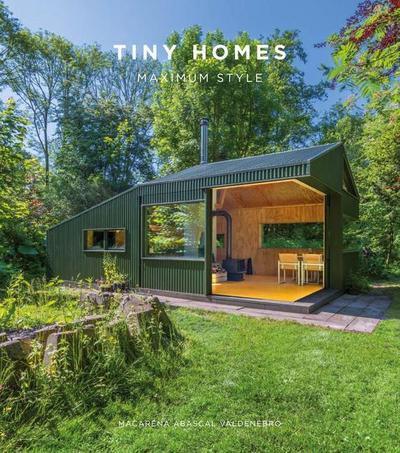 Tiny Homes: Maximum Style