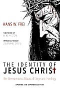 The Identity of Jesus Christ, Expanded and Updated Edition
