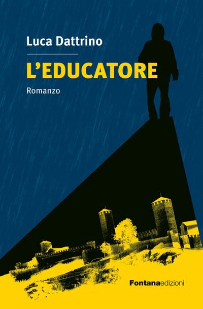 Dattrino, L: L’ educatore