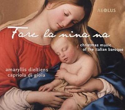 Fare La Nina Na - Weihnachtsmusik des italienischen Barock, 1 Super-Audio-CD (Hybrid)