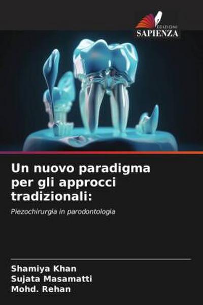 Un nuovo paradigma per gli approcci tradizionali: