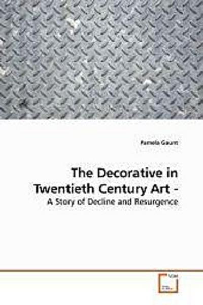 Decorative Art in the Twentieth Century