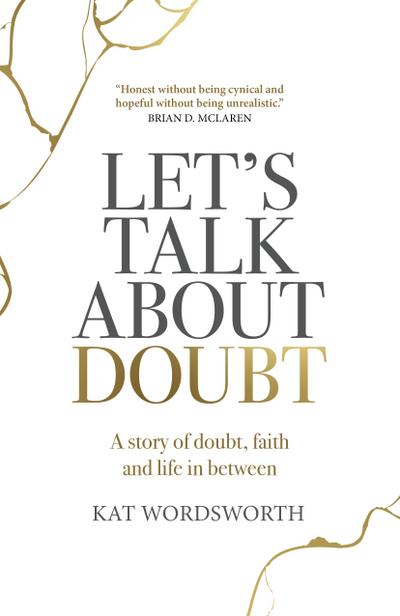 Let’s Talk about Doubt