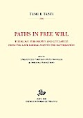Paths in Free Will