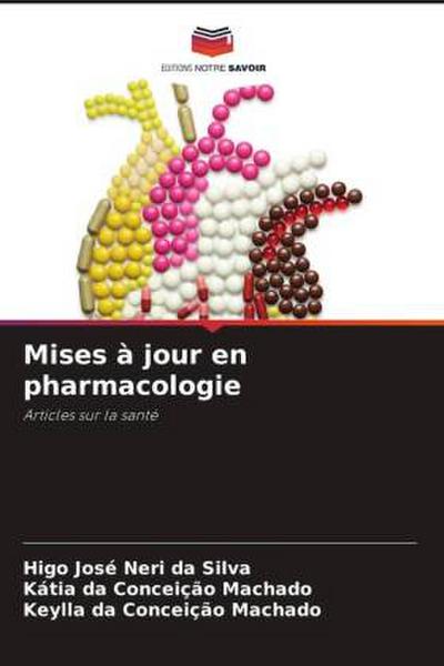 Mises à jour en pharmacologie